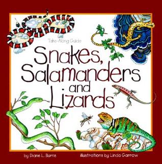 Snakes, Salamanders & Lizards (Take Along Guides)