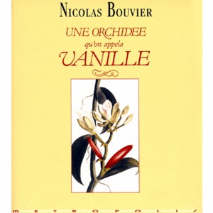 Une orchidée qu'on appela vanille (Paperback)