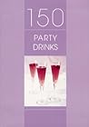150 Party Drinks