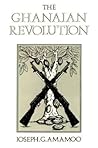 The Ghanaian Revolution