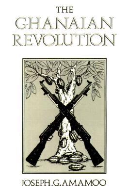 The Ghanaian Revolution (Paperback)