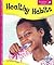 Healthy Habits (Spyglass Books, 1)