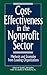 Cost-Effectiveness in the Nonprofit Sector: Methods and Examples from Leading Organizations