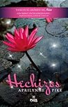 Hechizos by Aprilynne Pike