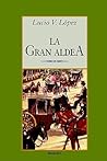 La gran aldea