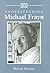 Understanding Michael Frayn by Merritt Moseley