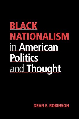 Black Nationalism in American Politics and Thought (Paperback)