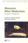Museums After Modernism: Strategies of Engagement