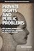 Private Rights and Public P...