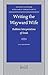 Writing the Wayward Wife: Rabbinic Interpretations of Sotah (Ancient Judaism and Early Christianity, 62)