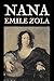 Nana (Les Rougon-Macquart, #9)