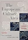 The European Culture Area: A Systematic Geography (Changing Regions in a Global Context: New Perspectives in Regional Geography Series)