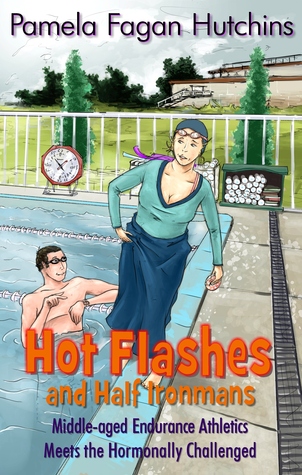Hot Flashes And Half Ironmans
