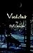 Vindictus: A Novel of History's First Gunfighter