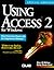 Using Access 2 F/Windows (Using ... (Que))