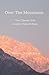 Over the Mountains by ELEANOR LINCOLN MORSE