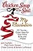 Chicken Soup for the Soul: My Resolution: 101 Stories...Great Ideas for Your Mind, Body, and ...Wallet