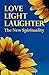 Love, Light, Laughter: The ...