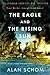 The Eagle & the Rising Sun by Alan Schom The Eagle & the Rising Sun by Alan Schom