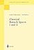 Classical Banach Spaces I and II: Sequence Spaces and Function Spaces (Classics in Mathematics)