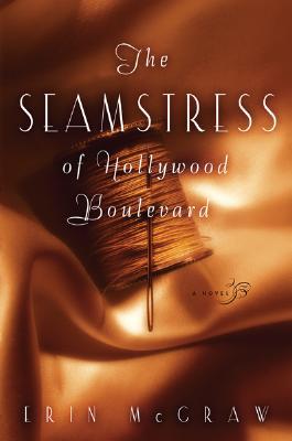 The Seamstress of Hollywood Boulevard (Hardcover)