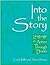 Into the Story by Carole Miller