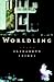 Worldling