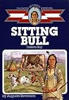Sitting Bull: Dakota Boy (Childhood of Famous Americans)