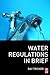 Water Regulations In Brief