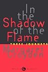 In the Shadow of the Flame (Chronicles of Transformation) In the Shadow of the Flame (Chronicles of Transformation)