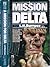 A Mission For Delta