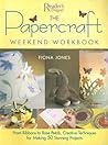 Papercraft Weekend Workbook Papercraft Weekend Workbook