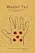 Weasel Tail: Stories Told b...