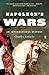Napoleon's Wars: An Interna...