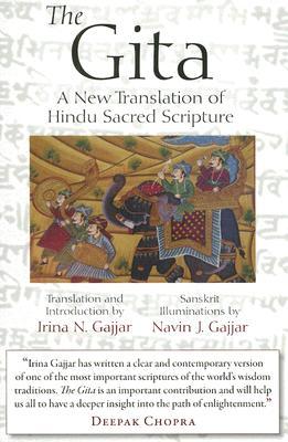 The Gita: A New Translation of Hindu Sacred Scripture (Paperback)