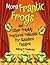 More Frantic Frogs and Other Frankly Fractured Folktales for Readers Theatre