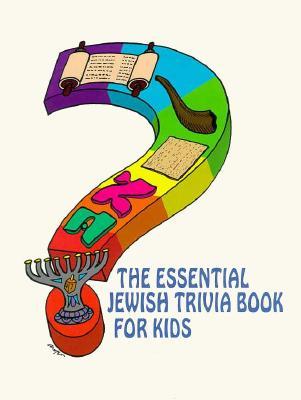 The Essential Jewish Trivia Book for Kids (Paperback)