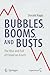 Bubbles, Booms, and Busts: ...
