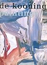 De Kooning. Paintings 1960-1980