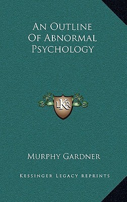 An Outline of Abnormal Psychology (Hardcover)