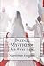 Bridal Mysticism: An Overview (The Overview Series)