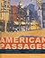 American Passages: A History of the United States, Volume I: to 1877