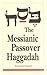 Messianic Passover Haggadah
