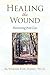 Healing the Wound: Recovering from Loss
