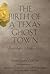 The Birth of a Texas Ghost Town: Thurber, 1886-1933