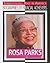 Rosa Parks: Civil Rights Ac...
