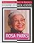 Rosa Parks: Civil Rights Ac...
