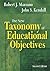 The New Taxonomy of Educational Objectives