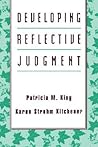 Developing Reflective Judgment (Jossey-Bass Education)