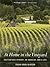 At Home in the Vineyard by Susan Sokol Blosser At Home in the Vineyard by Susan Sokol Blosser